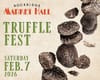 Market Hall Foods Hosts Second Annual Truffle Fest
